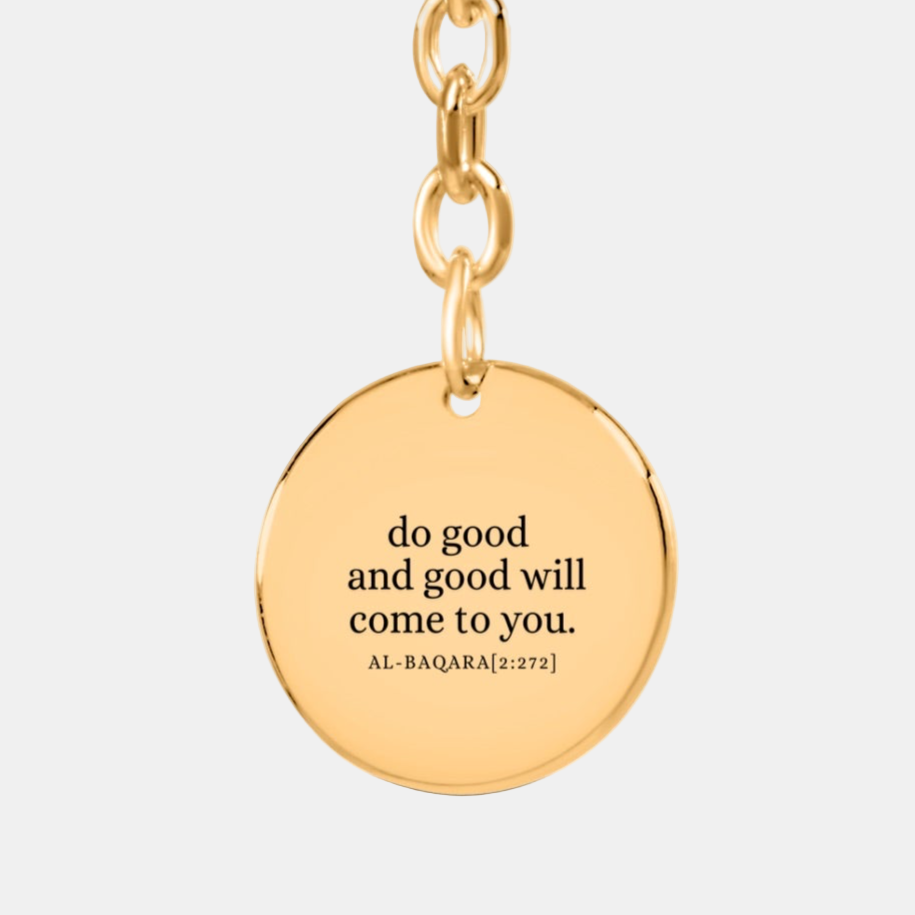 Do good and good will come - Coin Keychain