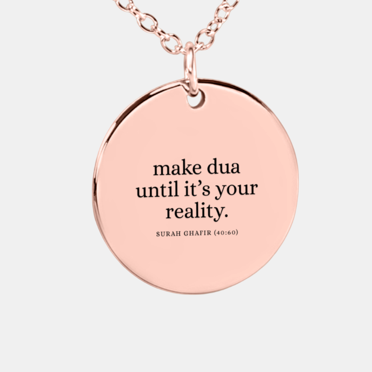 "Make Dua Until It's Your Reality [40:60]" - Fine Chain Coin Necklace
