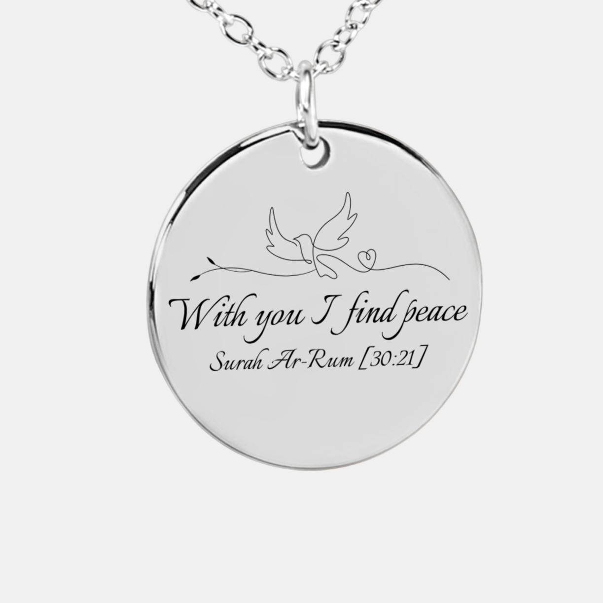 With You I Find Peace – Muslim Necklace with Surah & Custom Back Engraving