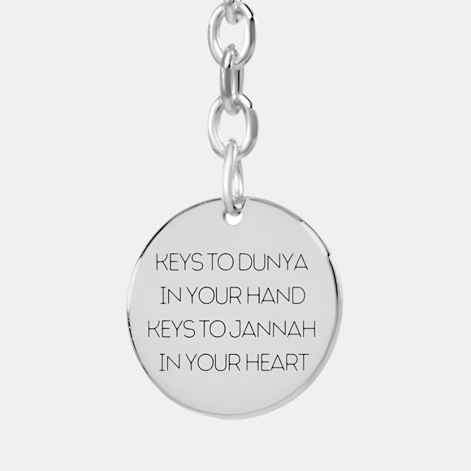 Keys to dunya in your hand. Keys to Jannah in your heart. - Coin Keychain